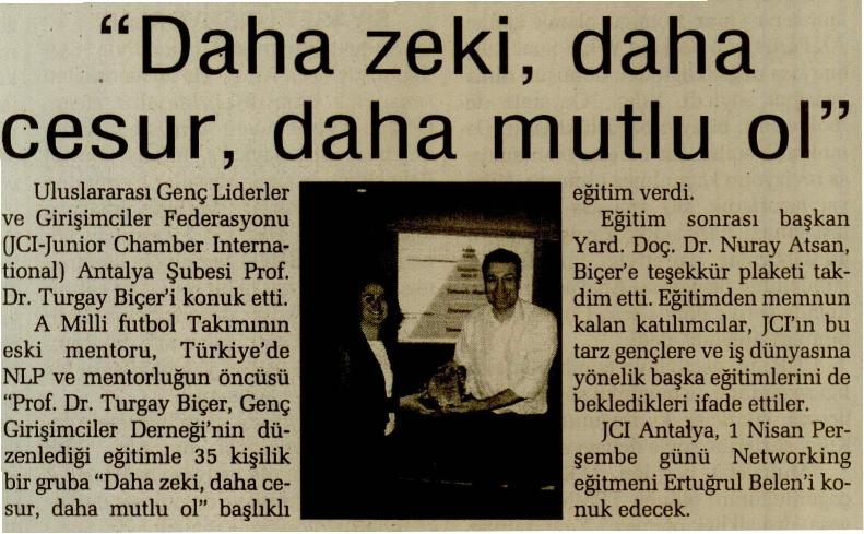 JCI Antalya Ertuğrul Belen'i Konuk Etti.