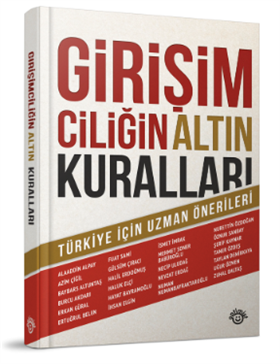 Neden  Girişimciliğin Altın Kuralları  kitabını okumalısınız?.